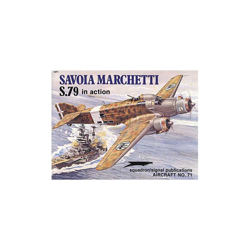 Livre Sm.79 SAVOIA MARCHETTI IN ACTION