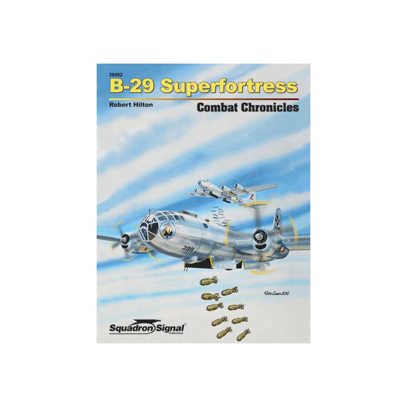 Livre B-29 SUPERFORTRESS COMBAT CHRONICALS - Softcover