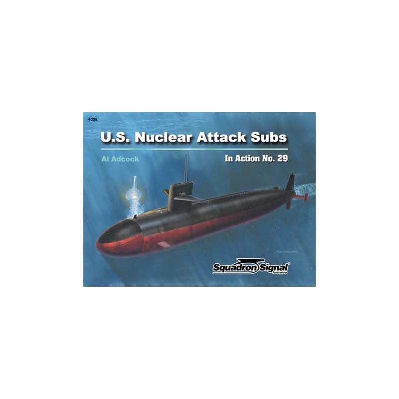 Livre US NUCLEAR ATTACK SUBMARINES IN ACTION