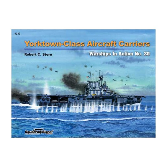 Livre YORKTOWN-CLASS AIRCRAFT CARRIERS IN ACTION