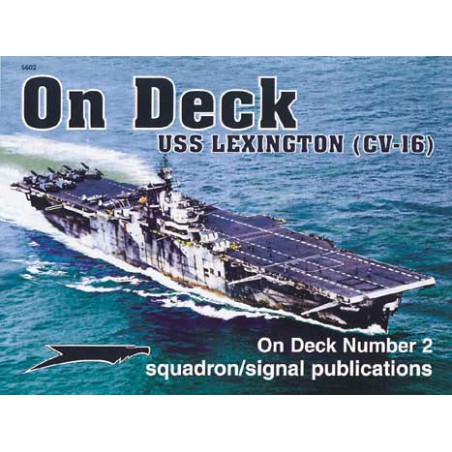 Livre USS LEXINGTON (CV-16) ON DECK