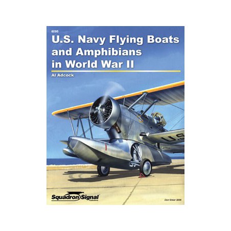 Livre USN FLYING BOATS and AMPHIBIANS WWII