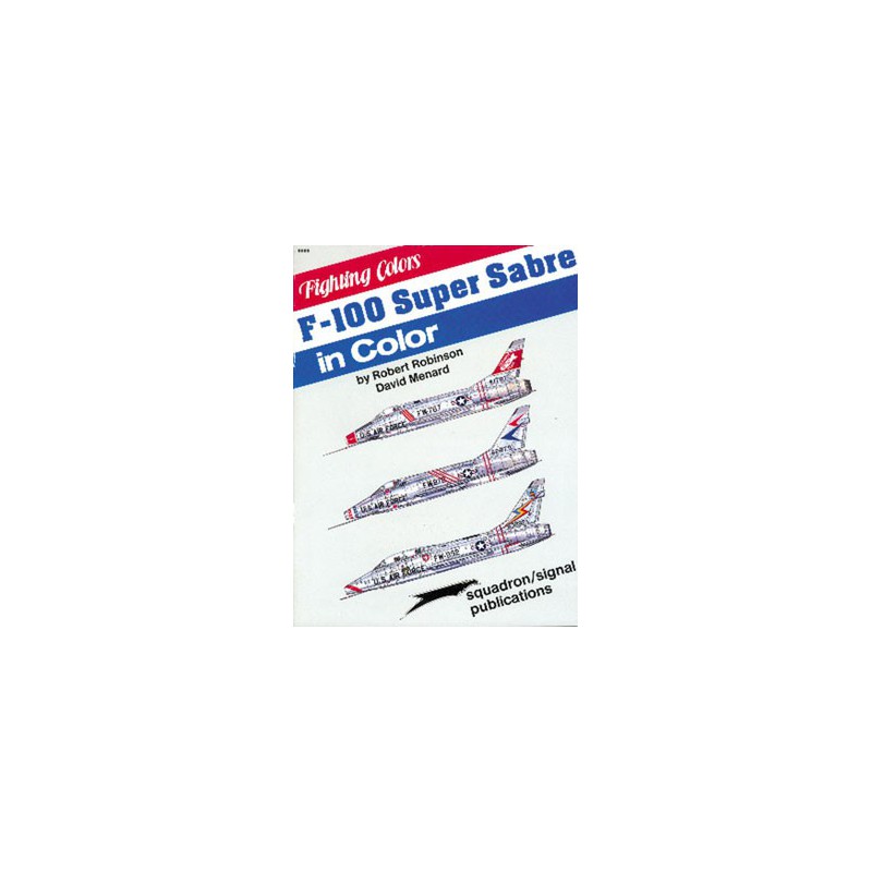 Livre F-100 SUPER SABRE in COLOR
