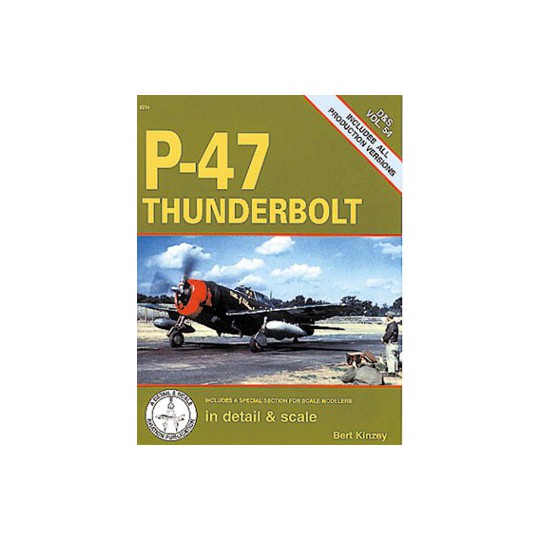 Livre P-47 THUNDERBOLT DETAIL & SCALE Livre P-47 THUNDERBOLT DETAIL & SCALE