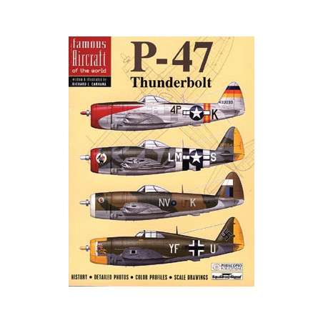 Livre P-47 THUNDERBOLT FAMOUS AIRCRAFT oF THE WORLD